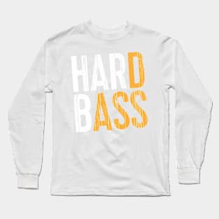 Hard Bass Long Sleeve T-Shirt